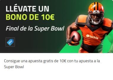 Luckia Super Bowl